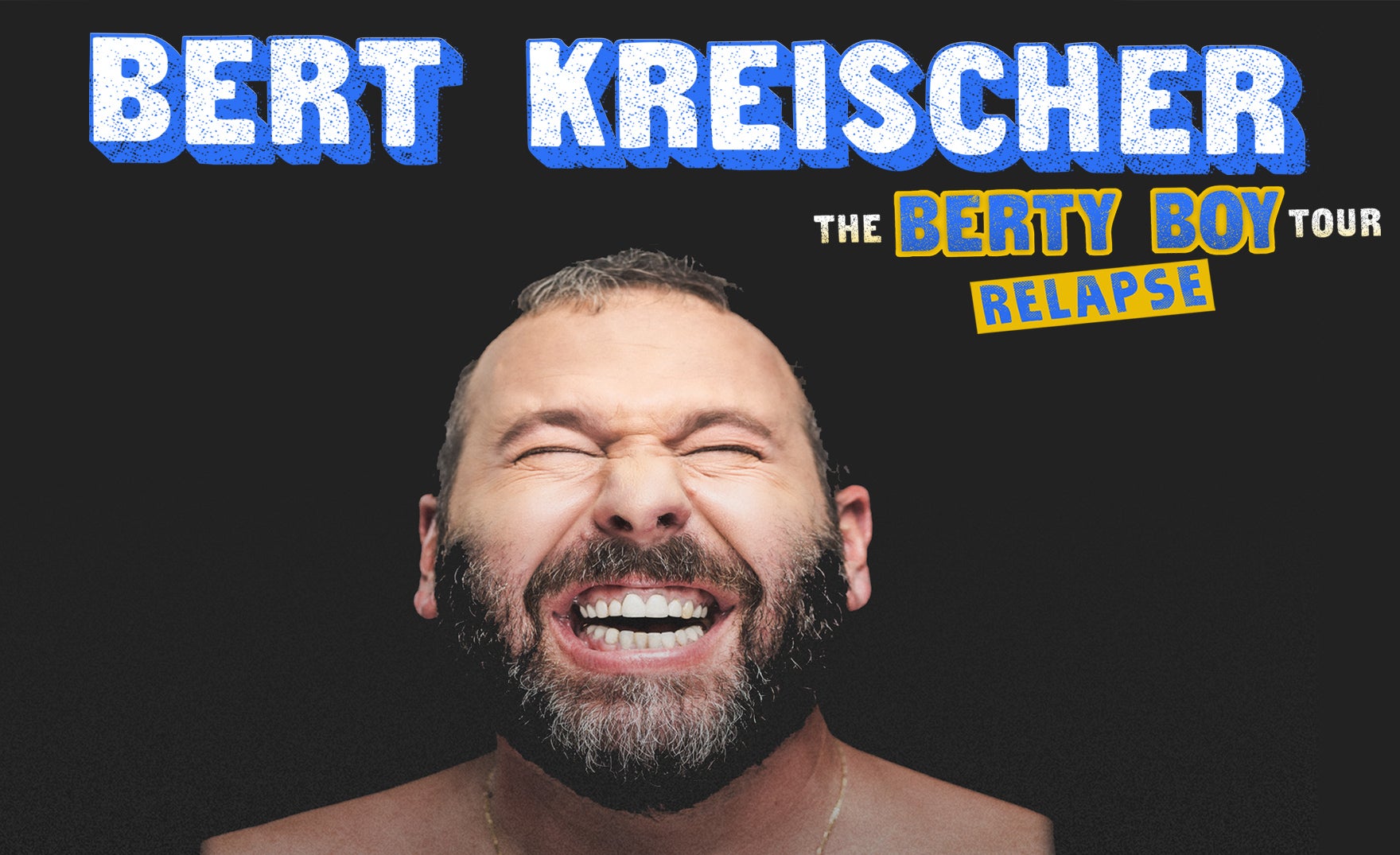 Bert Kreischer