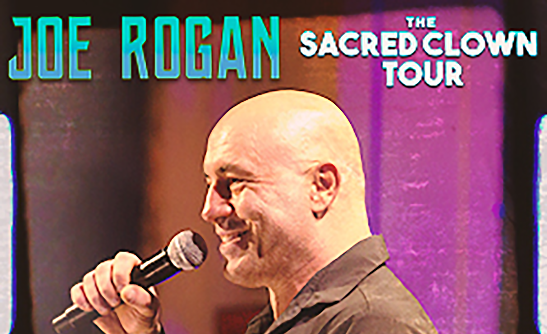 Joe Rogan - Rescheduled for 10-9-21