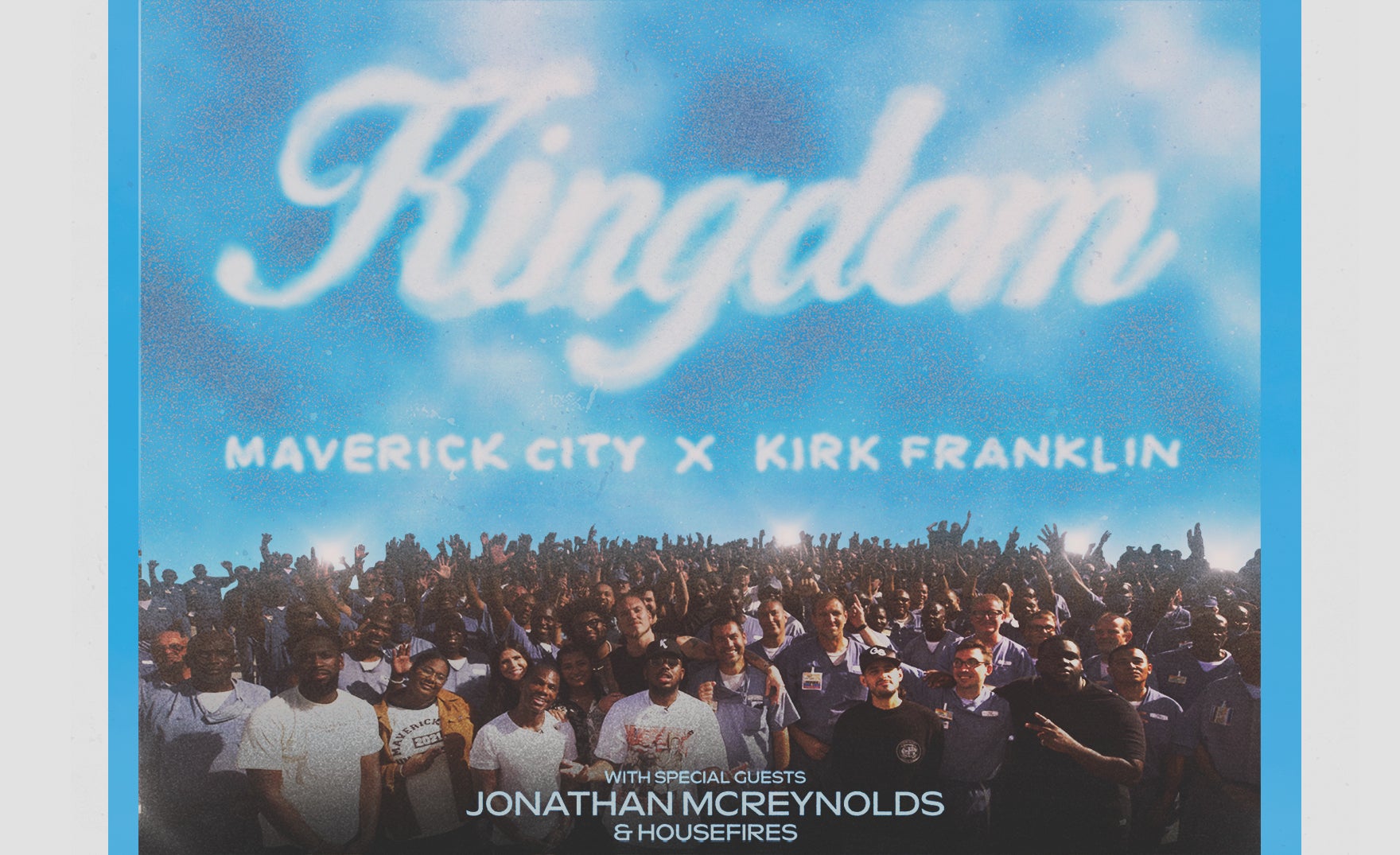 Maverick City Music X Kirk Franklin 